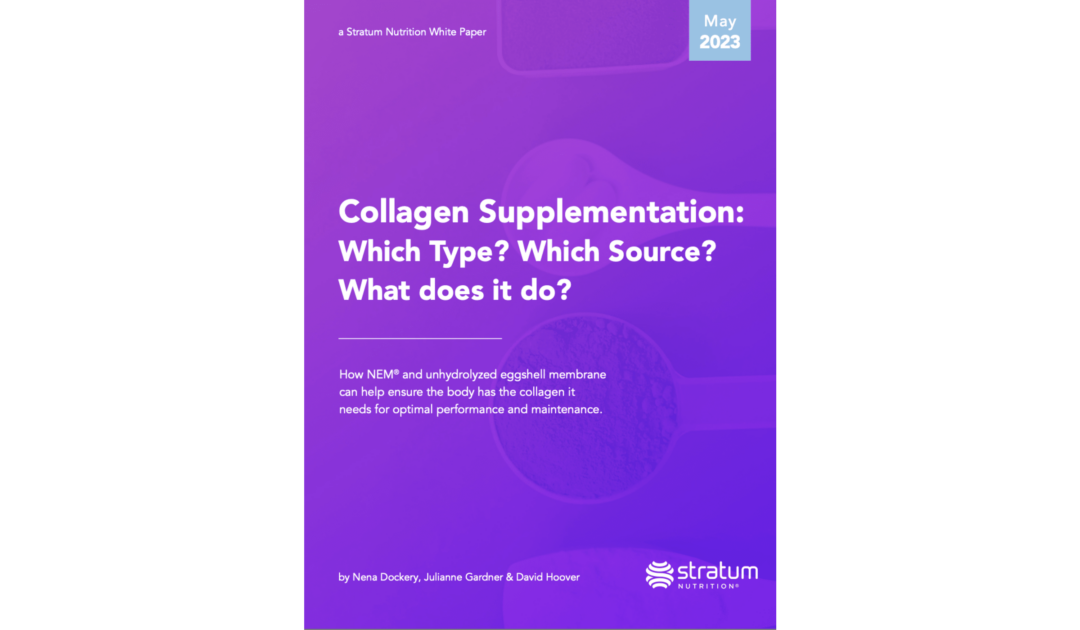 White Paper: Collagen Supplementation: Which Type? Which Source? What does it do?.png